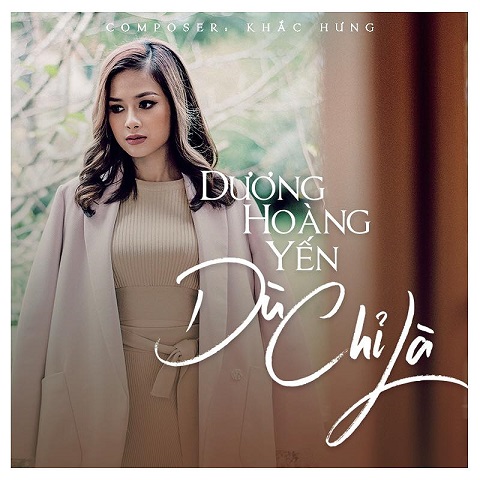 Dương Hoàng Yến ra mắt MV ngôn tình “Dù chỉ là” - Ảnh 1.