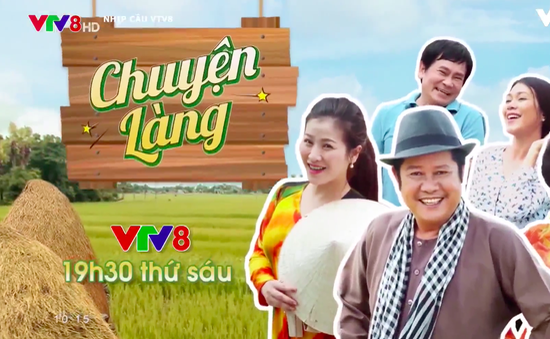 Sự thay đổi nổi bật của kênh VTV8 trong năm 2018 - Ảnh 1.