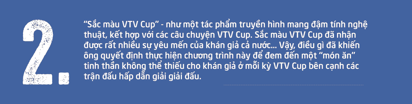 Nhà báo Phan Ngọc Tiến và hành trình 16 năm với VTV Cup: Tôi luôn có nhiều chuyện để kể... - Ảnh 10.