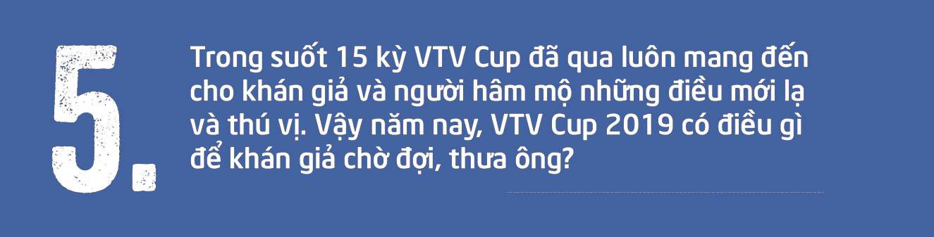 Nhà báo Phan Ngọc Tiến và hành trình 16 năm với VTV Cup: Tôi luôn có nhiều chuyện để kể... - Ảnh 15.