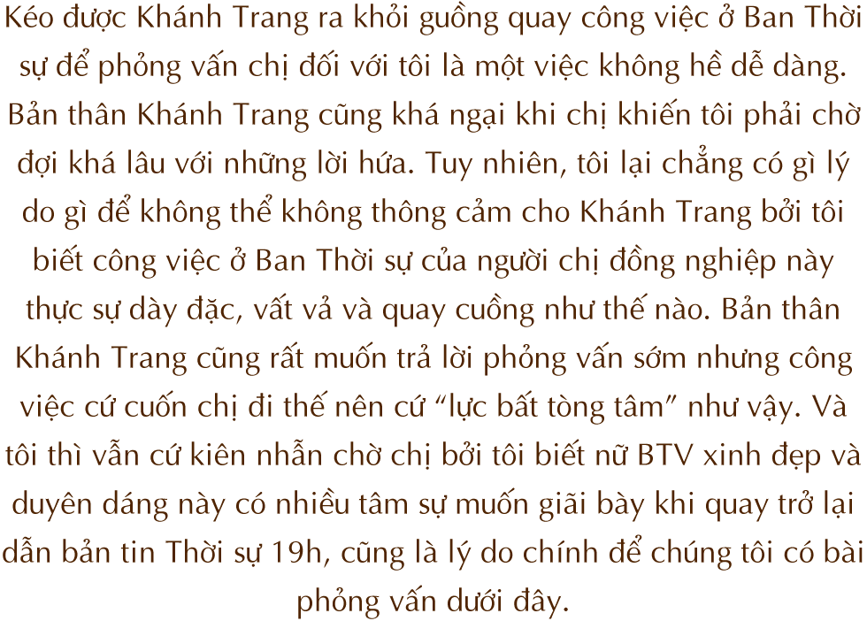 BTV Khánh Trang: Trở về Bản tin Thời sự 19h là sự trở về tràn đầy tự tin và năng lượng - Ảnh 1.