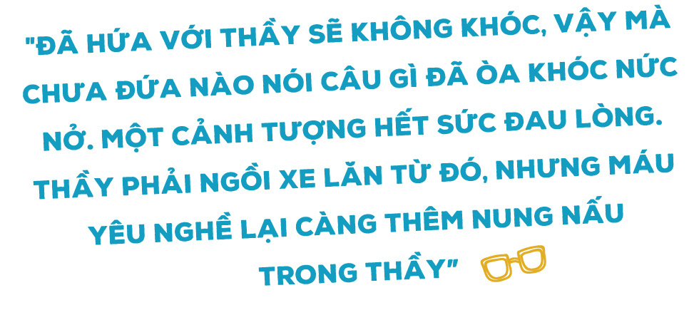 Ba người thầy đặc biệt... - Ảnh 10.