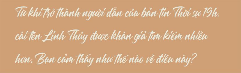 BTV Linh Thủy: Dẫn Thời sự 19h là một cơ hội lớn nhưng mọi thứ chỉ mới bắt đầu - Ảnh 5.