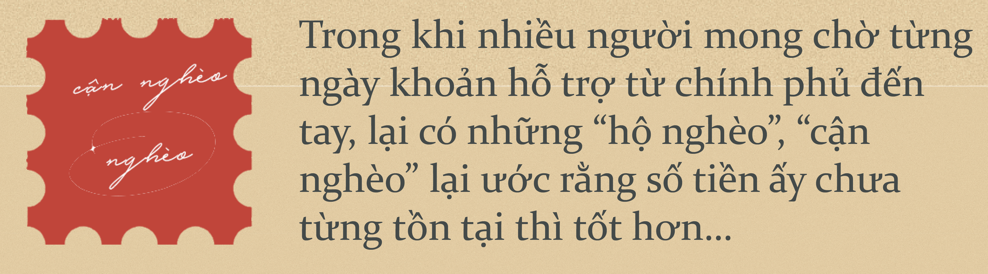 “Loạn” hộ nghèo, cận nghèo: Đang yên đang lành thì tiền hỗ trợ COVID-19 đến… - Ảnh 1.