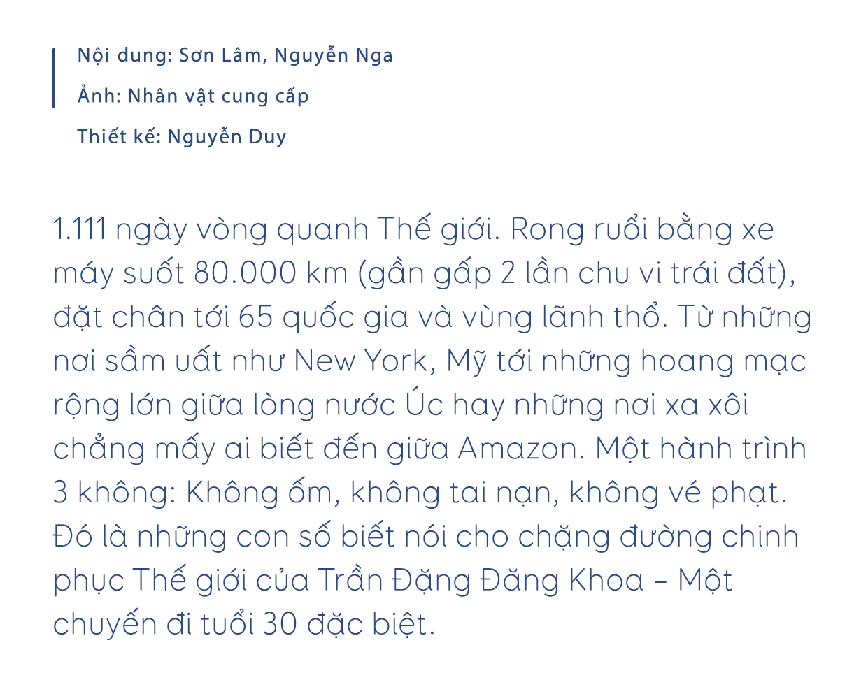 1.111 ngày “cưỡi xe máy khắp thế gian” – Không có con đường đi đến hạnh phúc, hạnh phúc chính là con đường - Ảnh 1.