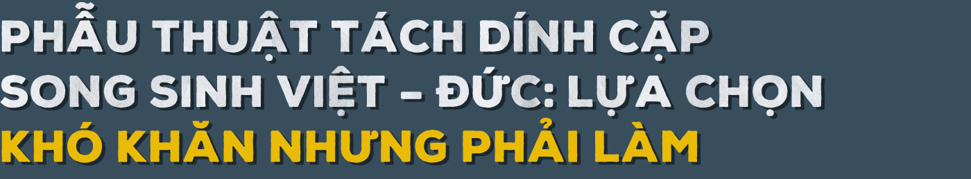 Từ kỳ tích Việt - Đức, Song Nhi đến ước mơ trẻ em ở đâu cũng được chăm sóc tốt nhất - Ảnh 4.