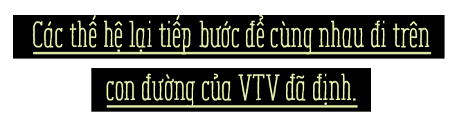 Nửa thế kỷ, với những con người VTV là cả một cuộc đời - Ảnh 16.