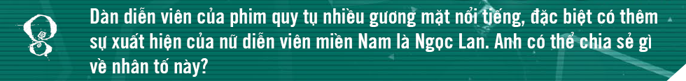 Đạo diễn Bùi Quốc Việt: Mặt nạ gương đủ sức hút lớn để tôi quay lại phim hình sự - Ảnh 14.