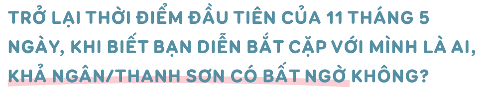 Đo độ ăn ý ngoài màn ảnh của Thanh Sơn - Khả Ngân - Ảnh 5.