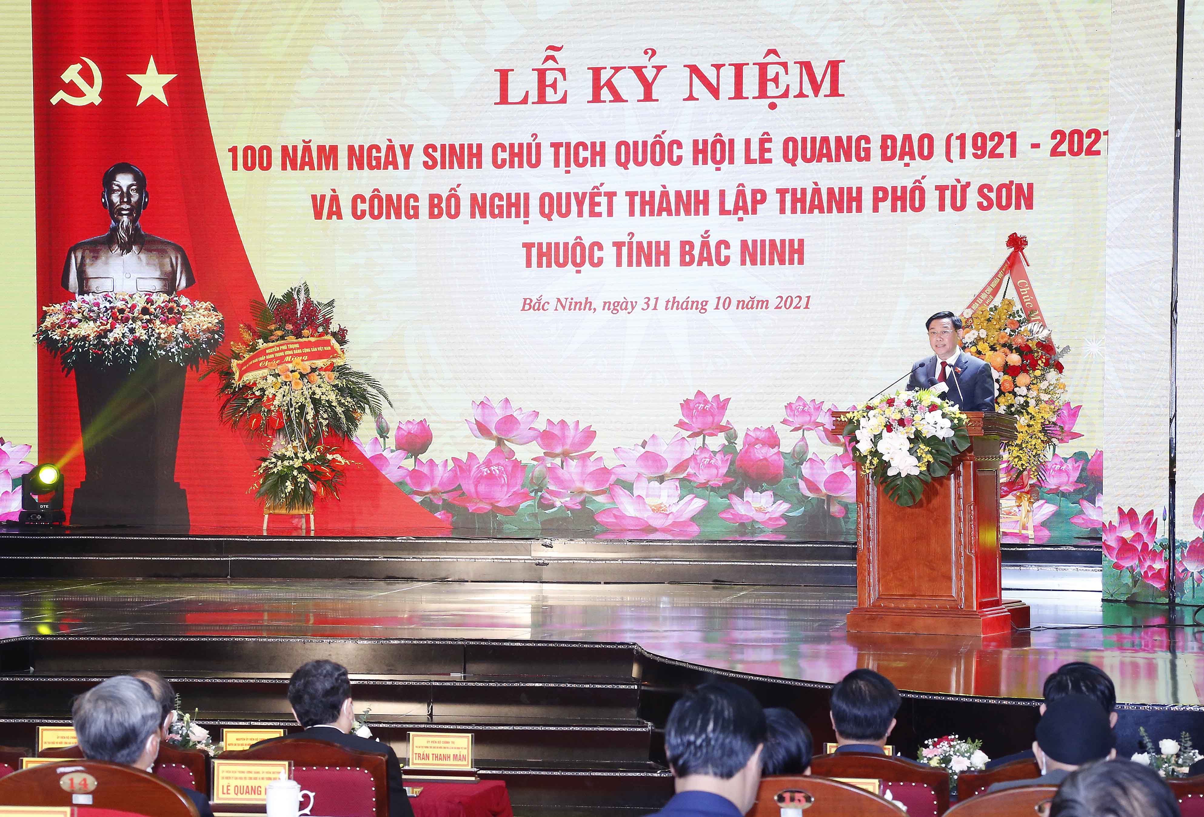 Kỷ niệm 100 năm Ng&agrave;y sinh đồng ch&iacute; L&ecirc; Quang Đạo v&agrave; c&ocirc;ng bố th&agrave;nh lập TP Từ Sơn - Ảnh 1.