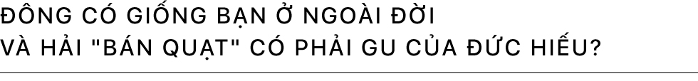 Đức Hiếu:  “Ngoài đời tôi cũng có tình yêu sét đánh như trong phim” - Ảnh 11.