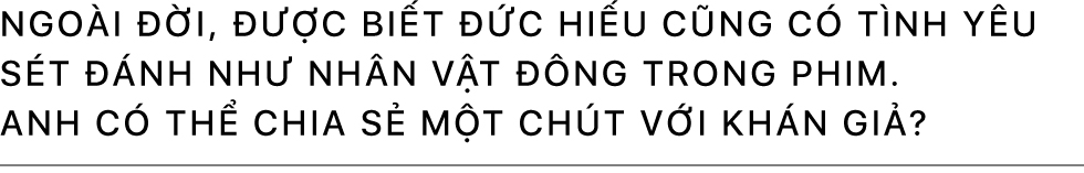 Đức Hiếu:  “Ngoài đời tôi cũng có tình yêu sét đánh như trong phim” - Ảnh 16.