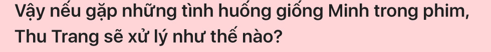 Lương Thu Trang: Tôi từng loay hoay đi tìm Minh HH trong Hướng dương ngược nắng - Ảnh 20.