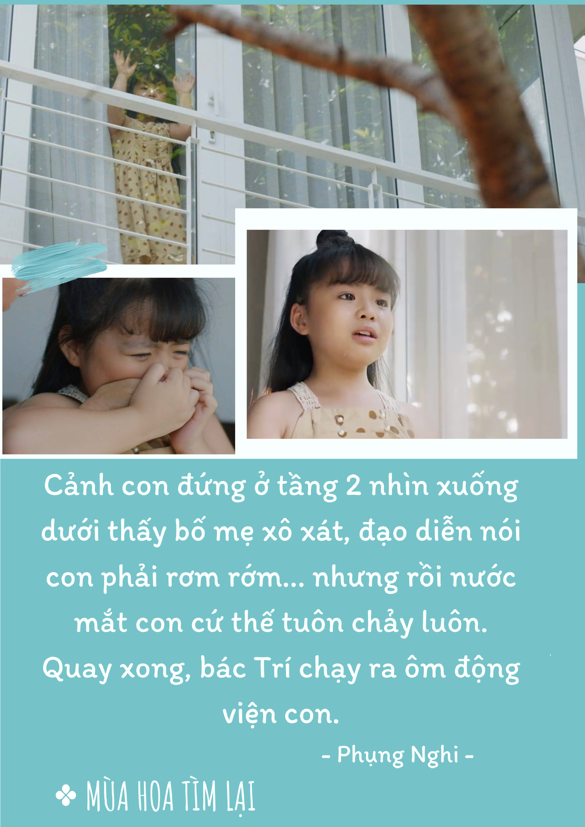 Bé Ngân Mùa hoa tìm lại tiết lộ cảnh quay đặc biệt khiến đạo diễn phải chạy tới ôm động viên - Ảnh 6.