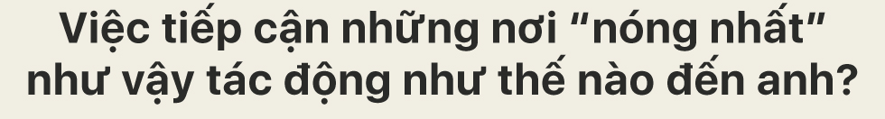 45 ngày ở tâm dịch TP.HCM: “Chúng tôi vẫn tác nghiệp nếu trở thành F0” - Ảnh 7.