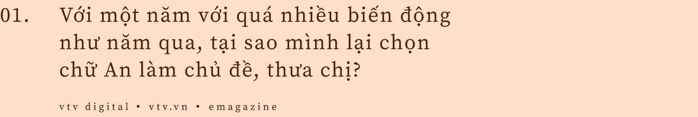 Chiều cuối năm - An: Nhìn lại một năm gian khó nhưng đầy nỗ lực, để bước tiếp - Ảnh 4.