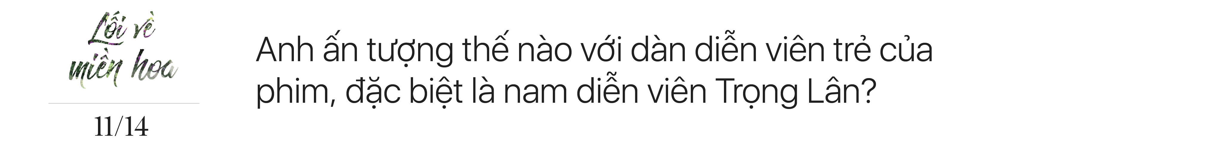 Thanh Bình – chú Lâm của Lối về miền hoa: 20 năm mới đóng lại phim truyền hình vì từng nghĩ không có duyên - Ảnh 21.