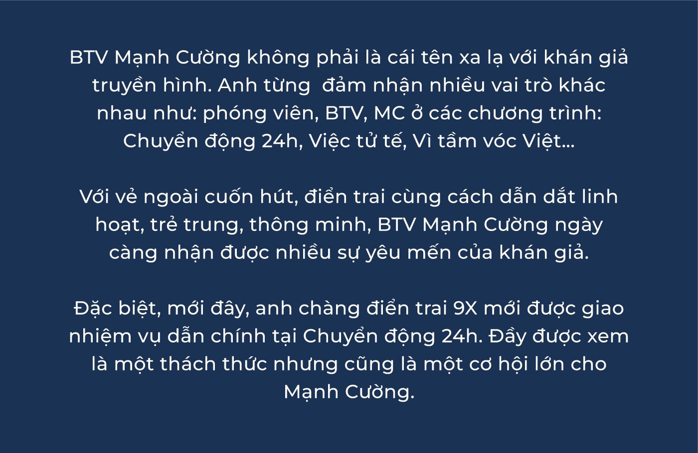 Mạnh Cường: Từ chàng sinh viên Ngân hàng tới MC trẻ của Chuyển động 24h - Ảnh 1.