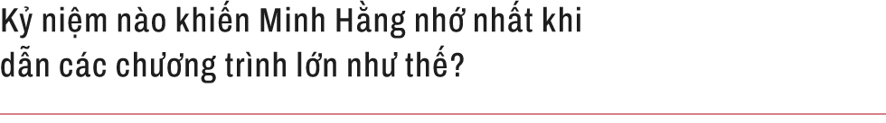 BTV Đoàn Minh Hằng: 15 năm, guồng quay truyền hình chưa bao giờ cho phép tôi lùi bước - Ảnh 19.