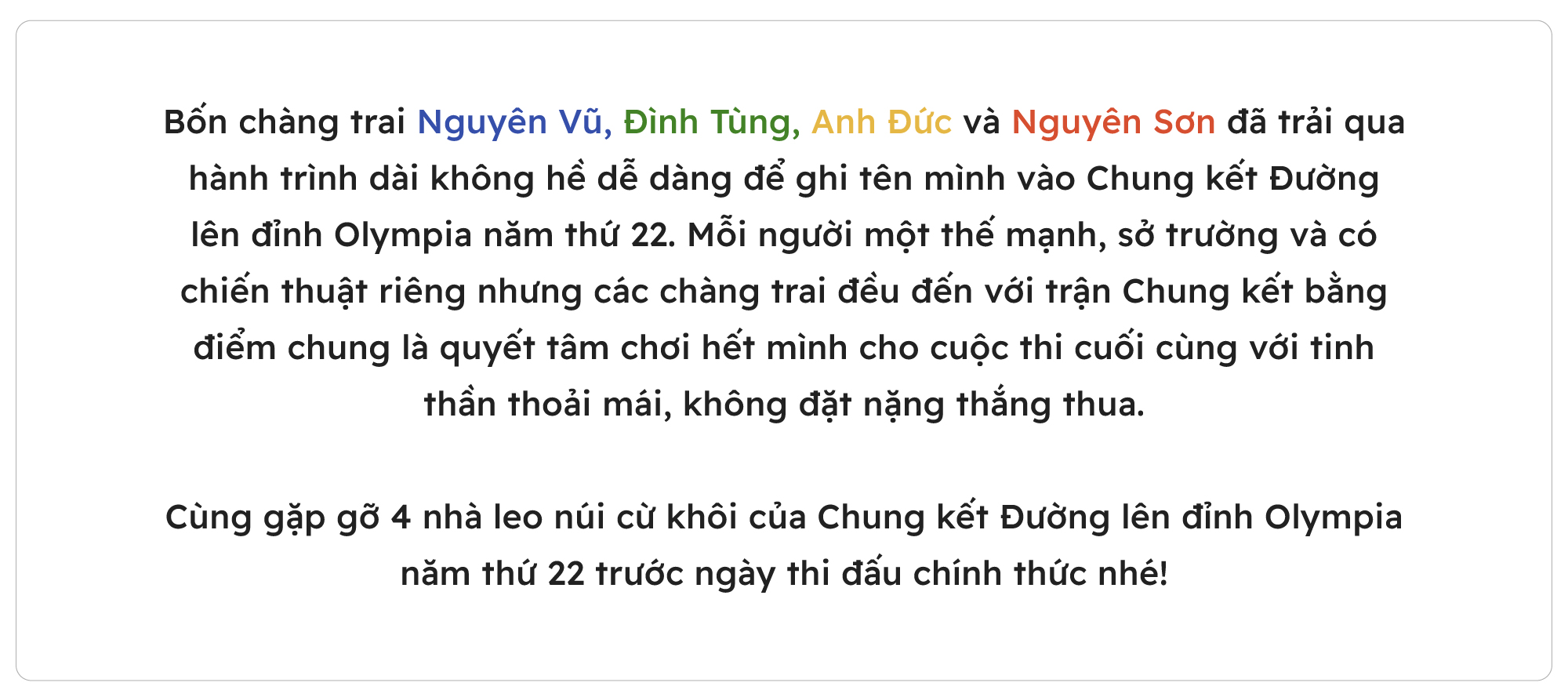 Chung kết Đường lên đỉnh Olympia 2022: 4 nhà leo núi chuẩn bị gì trước giờ “cân não”? - Ảnh 1.