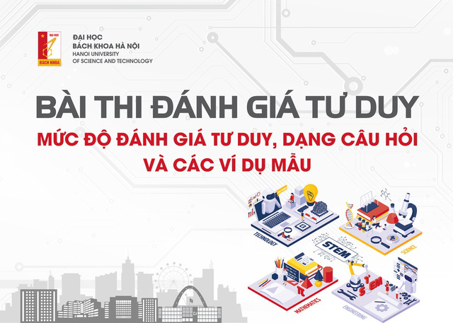 Đại học Bách khoa Hà Nội công bố câu hỏi minh họa kỳ thi đánh giá tư duy 2023  - Ảnh 1.