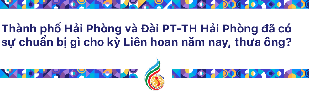 Đài PT-TH Hải Phòng quyết tâm tổ chức thành công Liên hoan Truyền hình toàn quốc lần thứ 41 với nhiều dấu ấn - Ảnh 5.