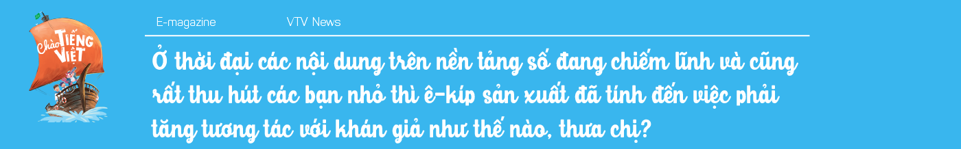 Chương trình mới trên VTV4 - Chào Tiếng Việt: Cuốn sách giáo khoa bằng hình ảnh đưa tiếng Việt đến gần hơn với các em nhỏ Việt Nam trên Thế giới - Ảnh 13.