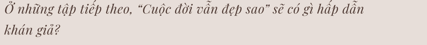 Thanh Hương: “Lấy đâu ra một Luyến giữa đời thường…” - Ảnh 23.