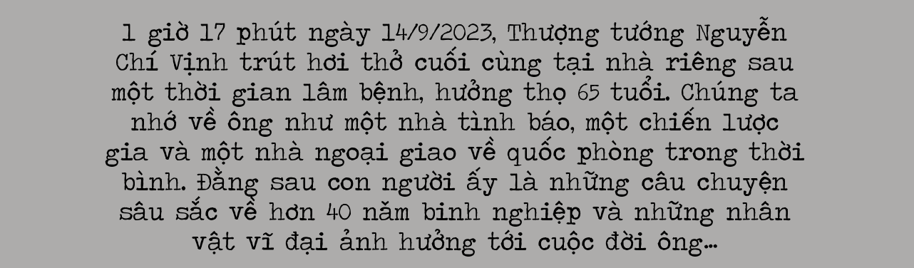 Thượng tướng Nguyễn Chí Vịnh: Từ cậu bé binh bét của cha đến nhà ngoại giao Quốc phòng - Ảnh 1.