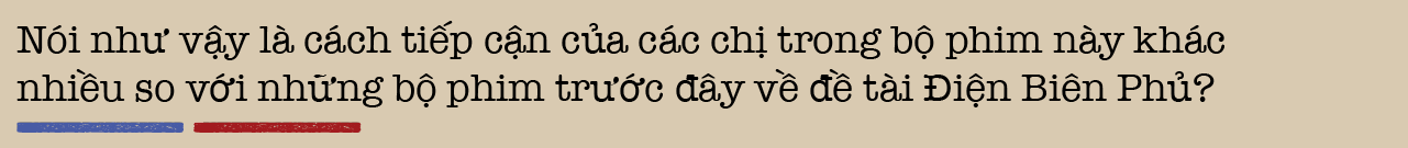 VTV Đặc Biệt “Điện Biên Phủ - nhìn từ nước Pháp”: Bộ phim này sẽ giúp khán giả Việt Nam tự hào hơn - Ảnh 4.
