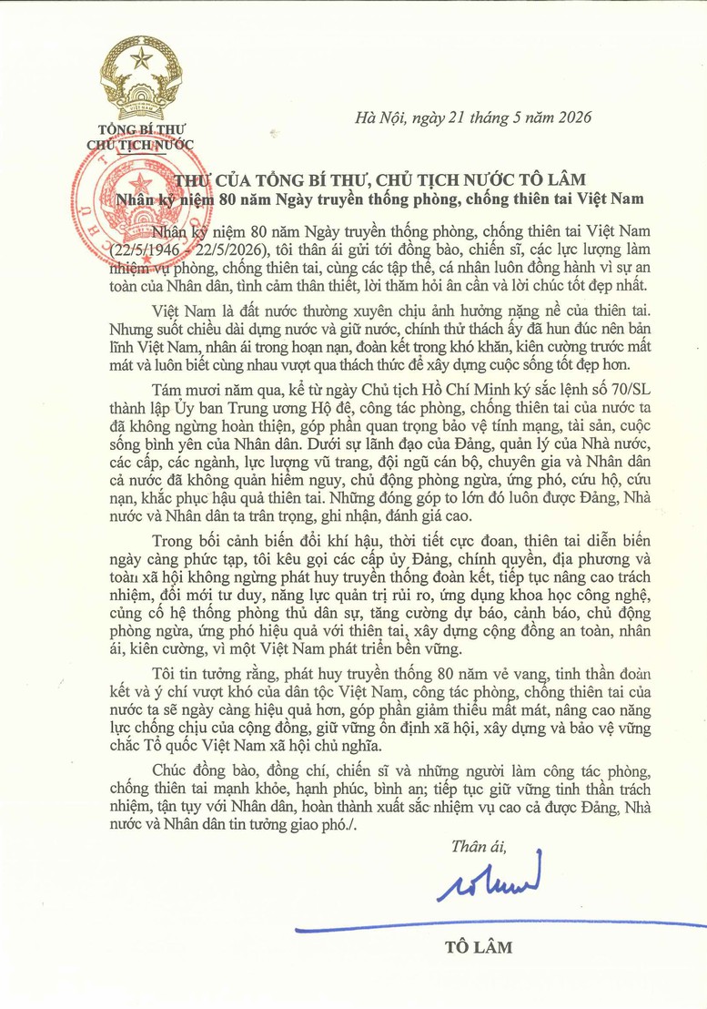 Thư của Tổng B&iacute; thư, Chủ tịch nước T&ocirc; L&acirc;m nh&acirc;n kỷ niệm 80 năm Ng&agrave;y truyền thống ph&ograve;ng, chống thi&ecirc;n tai Việt Nam- Ảnh 1.