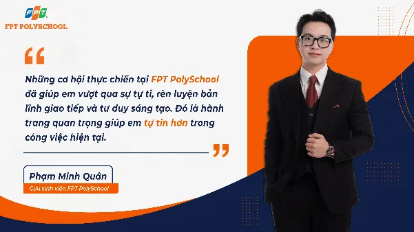 Nền tảng thực học: Bệ ph&oacute;ng gi&uacute;p cựu sinh vi&ecirc;n FPT PolySchool tự tin bước tiếp tr&ecirc;n h&agrave;nh tr&igrave;nh học tập - Ảnh 3.