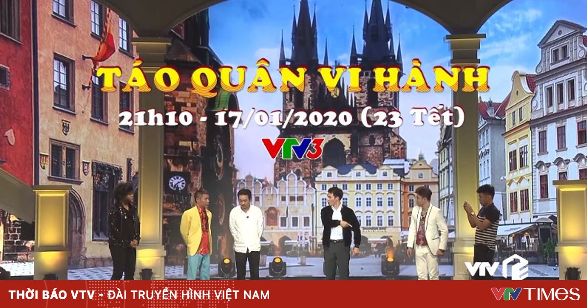 Đừng bỏ lỡ "Táo quân vi hành" trên sóng VTV3 tối 23 Tết Canh Tý VTV.VN