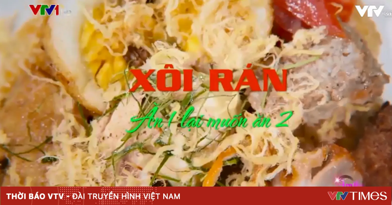 Xôi rán - Món ăn dân dã, quen thuộc của người Hà Nội