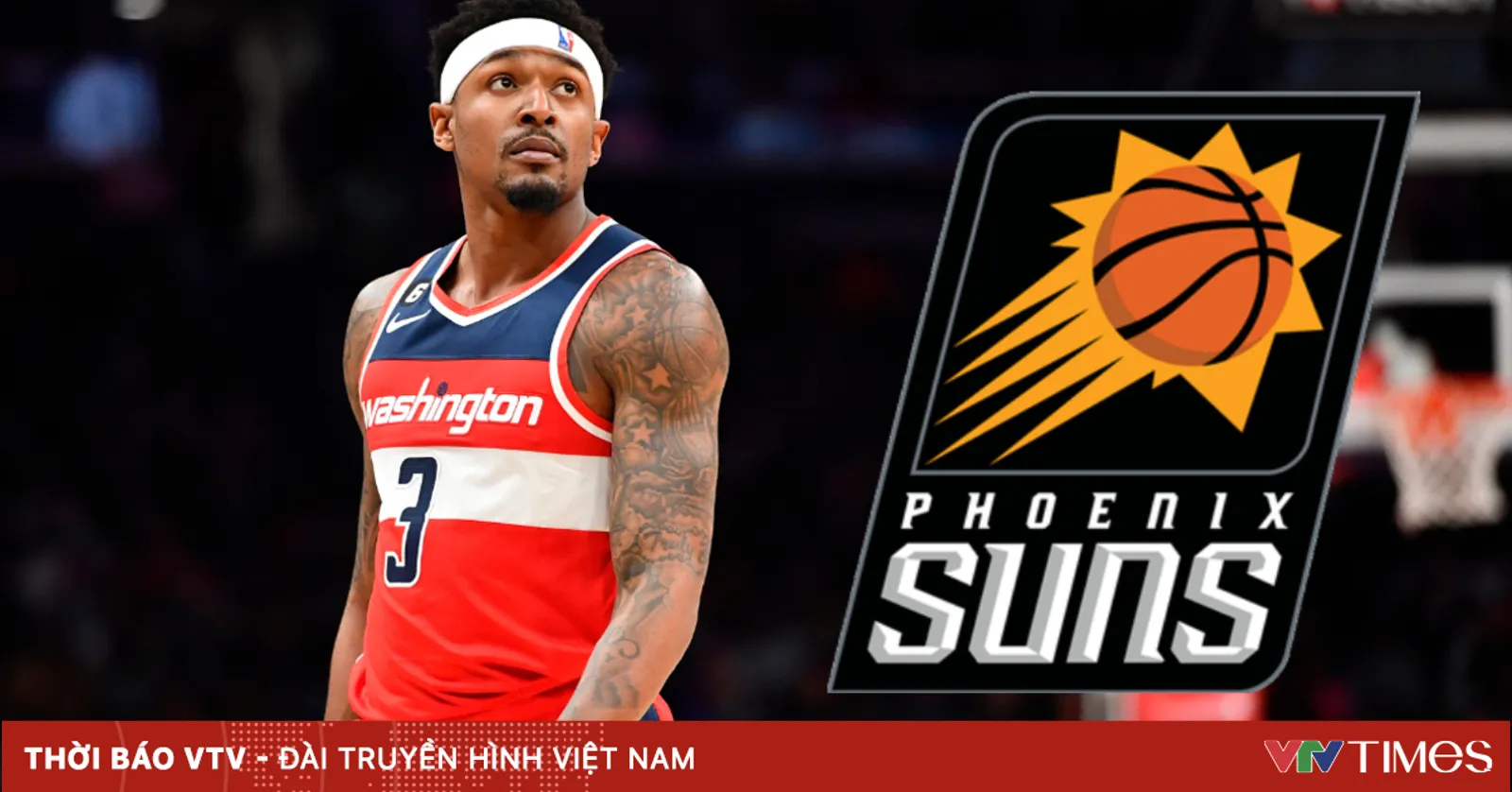 Phoenix Suns tăng cường lực lượng với Bradley Beal