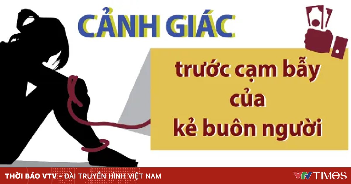 Cảnh giác trước cạm bẫy của các đối tượng buôn, bán người