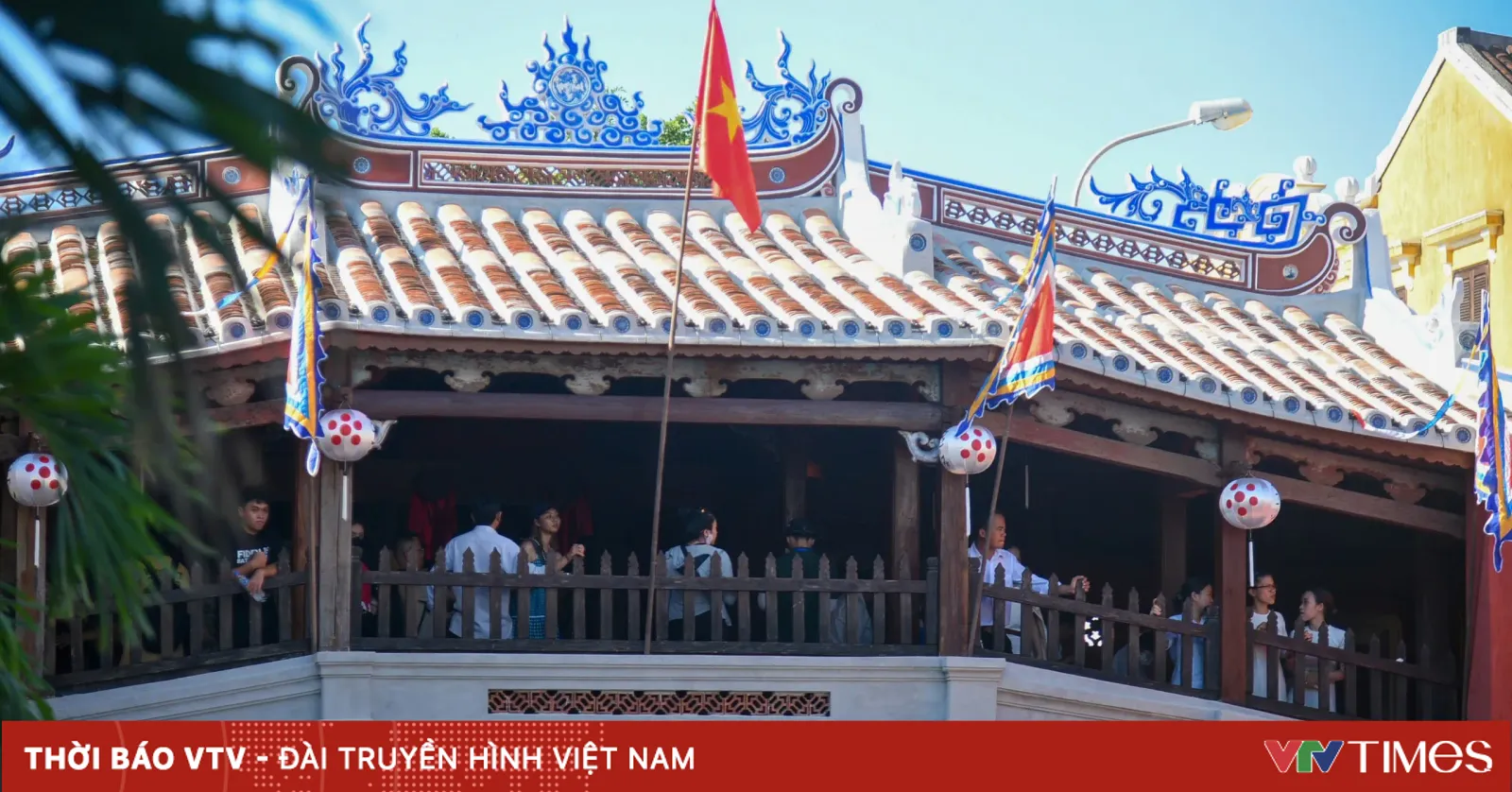 Khám phá Chùa Cầu Hội An