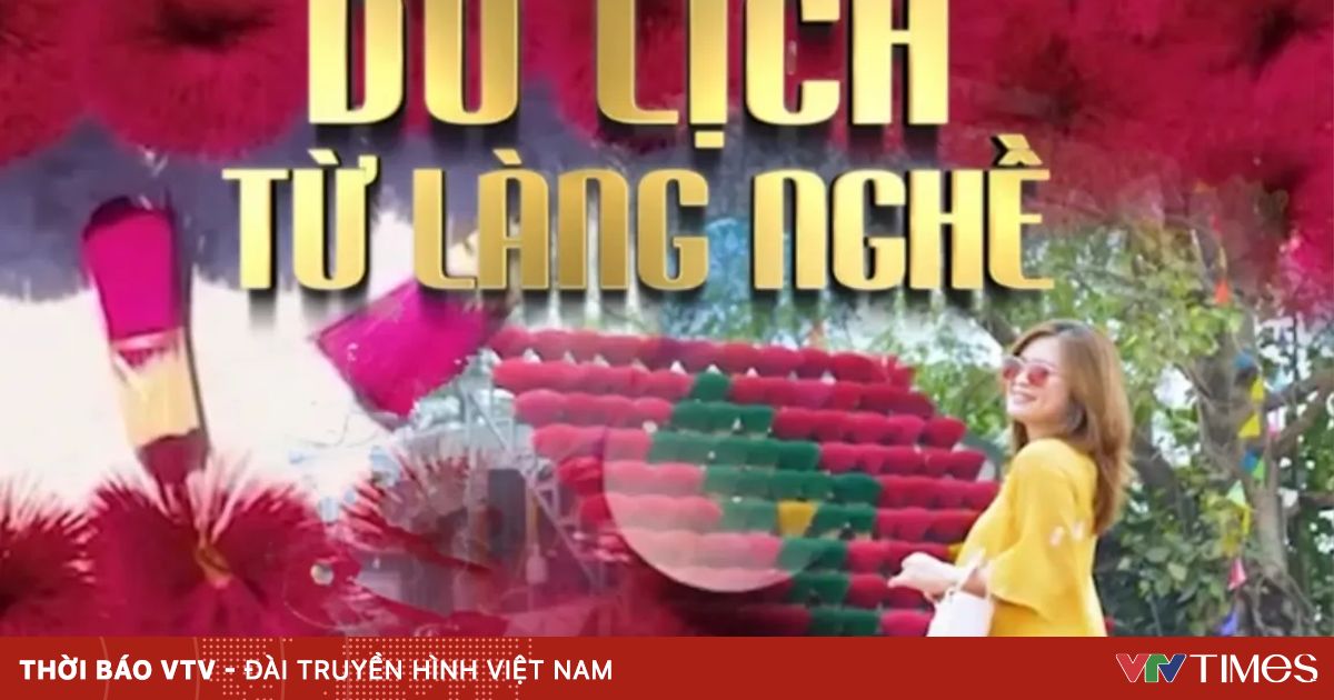 Phát triển du lịch từ làng nghề: Đánh thức tinh hoa truyền thống vươn ra thế giới