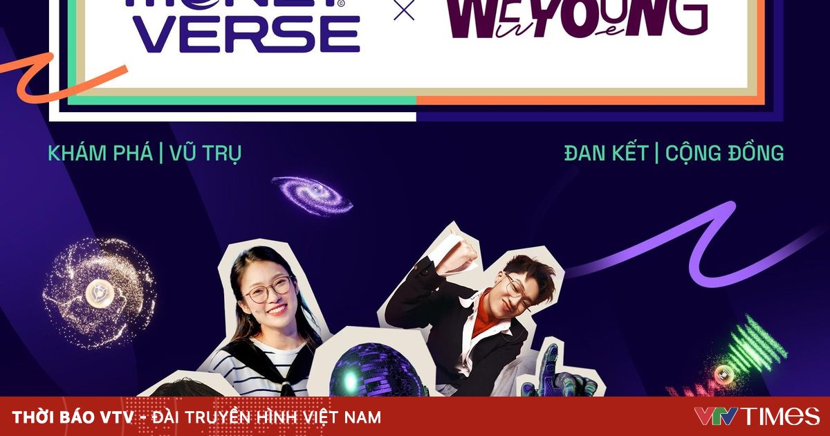 Kết Nối Thế Giới Tài Chính: The Moneyverse x WeYoung Thúc Đẩy Sự Phát Triển Của Người Trẻ