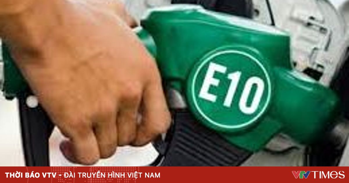 Công bố lộ trình áp dụng bắt buộc xăng E10