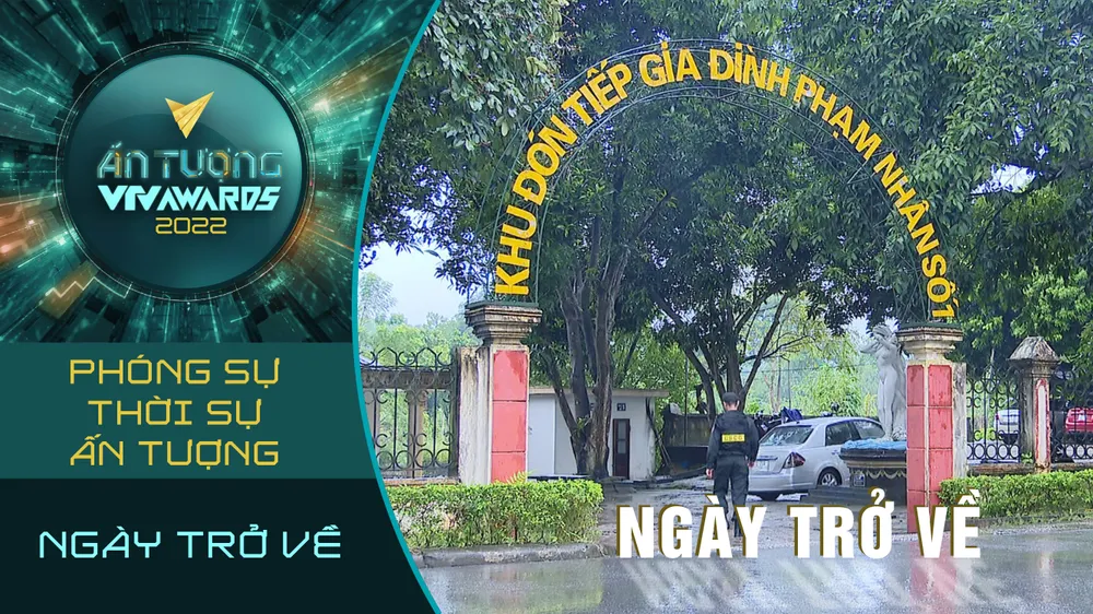 Ấn tượng VTV - VTV Awards 2022: Thêm 8 đề cử mới ở hạng mục Phóng sự Thời sự ấn tượng - Ảnh 16.