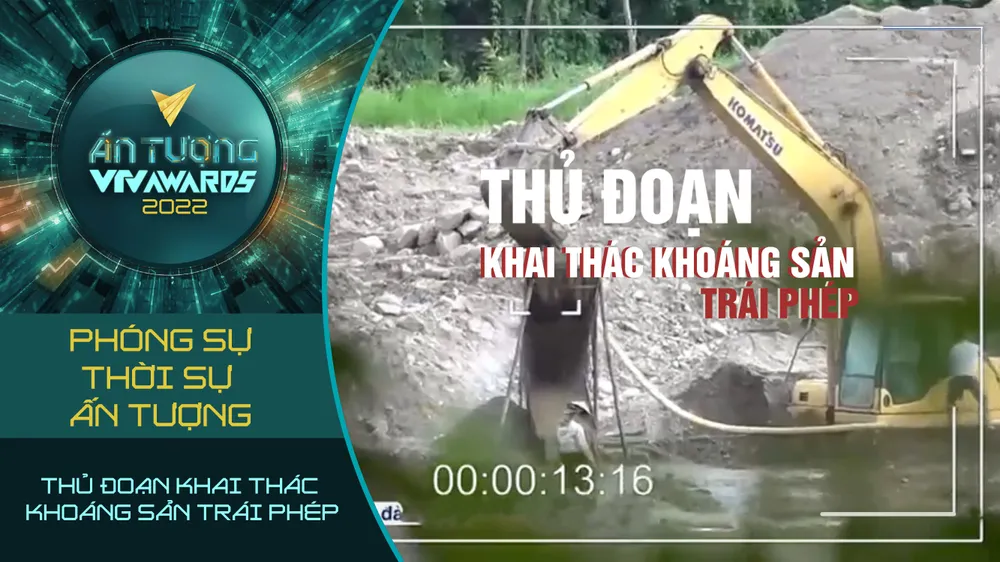 Ấn tượng VTV - VTV Awards 2022: Lộ diện 10 đề cử Phóng sự thời sự ấn tượng - Ảnh 14.