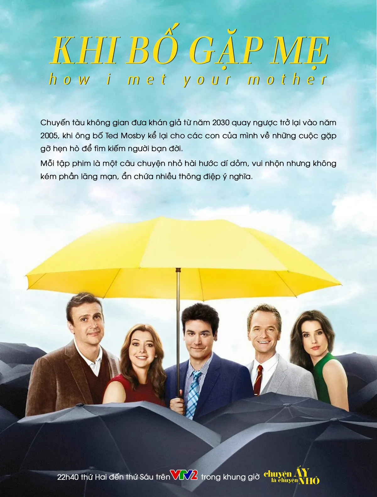 How I met your mother lên sóng VTV2 - Ảnh 1.