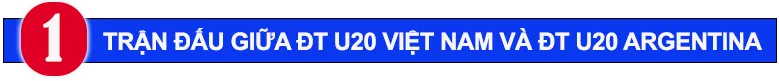 Công bố giá vé 2 trận giao hữu của U20 Việt Nam và U22 Việt Nam với U20 Argentina - Ảnh 1.