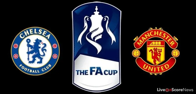Chelsea – Man United: Gọi tên nhà vô địch (Chung kết FA Cup) - Ảnh 1. Chelsea – Man United: Gọi tên nhà vô địch (Chung kết FA Cup) - Ảnh 1.
