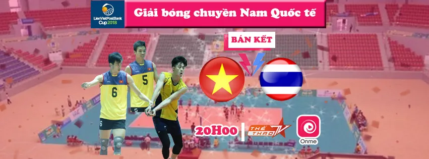 Bán kết bóng chuyền Việt Nam - Thái Lan: Chờ điều kỳ diệu từ những chàng trai 9X - Ảnh 1. Bán kết bóng chuyền Việt Nam - Thái Lan: Chờ điều kỳ diệu từ những chàng trai 9X - Ảnh 1.