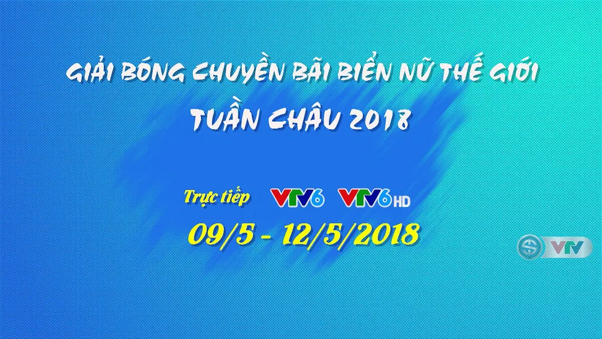 Hôm nay (9/5), khởi tranh Giải bóng chuyền bãi biển nữ thế giới – Tuần Châu Hạ Long mở rộng 2018 - Ảnh 2.