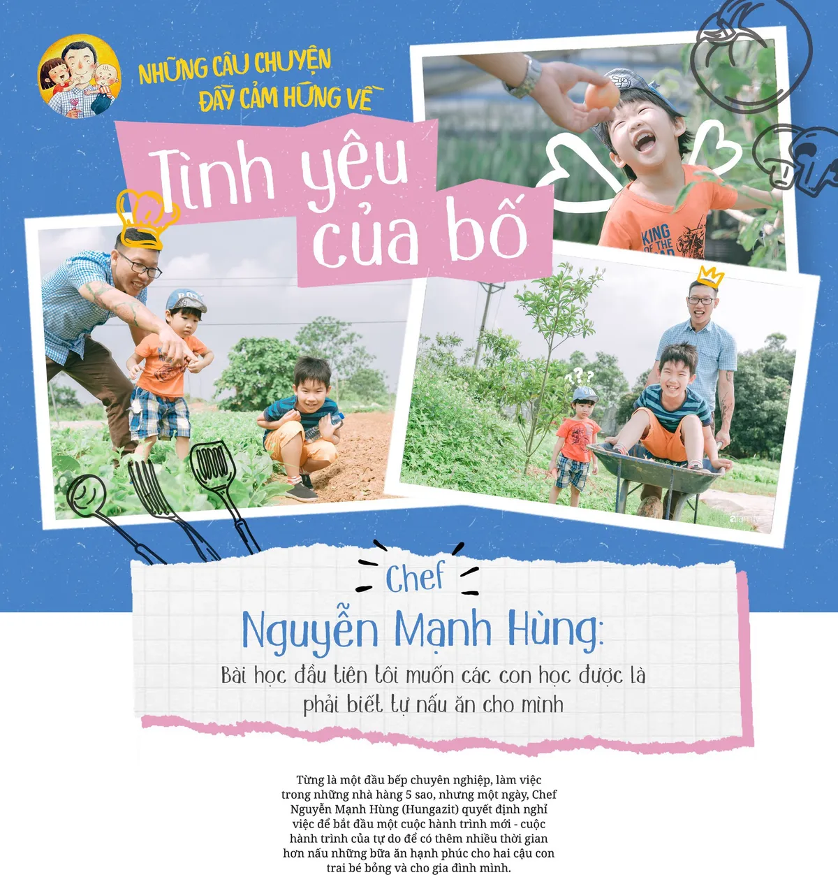 Đầu bếp Nguyễn Mạnh Hùng người truyền cảm hứng cho việc đàn ông vào bếp - Ảnh 3.