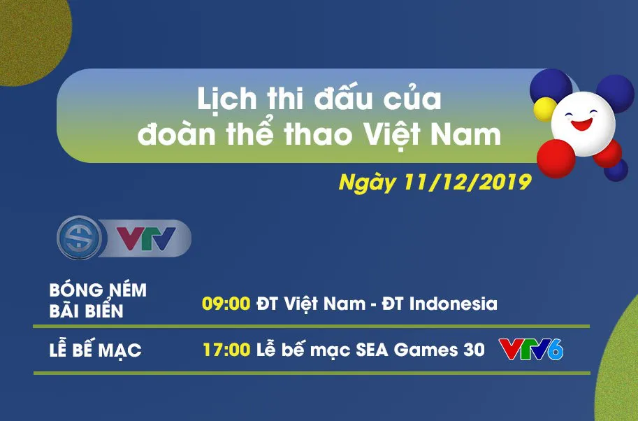 Lịch thi đấu và bế mạc SEA Games 30 ngày 11/12 - Ảnh 1. Lịch thi đấu và bế mạc SEA Games 30 ngày 11/12 - Ảnh 1.