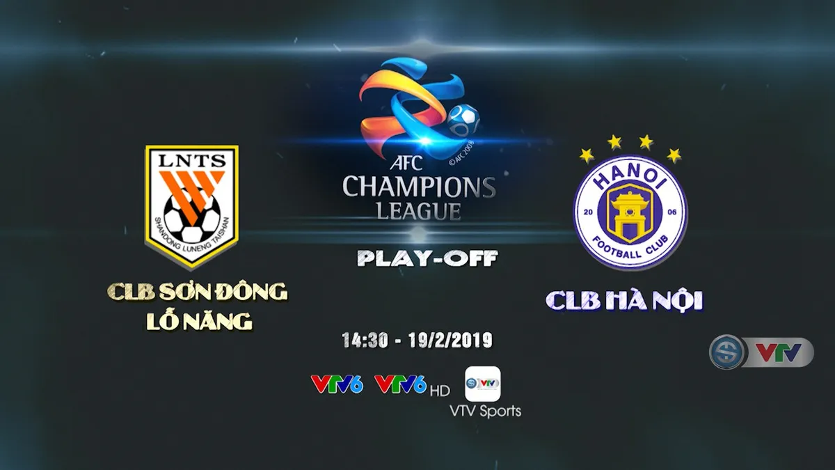 Hôm nay (19/2), TRỰC TIẾP AFC Champions League: CLB Sơn Đông Lỗ Năng - CLB Hà Nội (VTV6 và ứng dụng VTV Sports) - Ảnh 3. Hôm nay (19/2), TRỰC TIẾP AFC Champions League: CLB Sơn Đông Lỗ Năng - CLB Hà Nội (VTV6 và ứng dụng VTV Sports) - Ảnh 3.